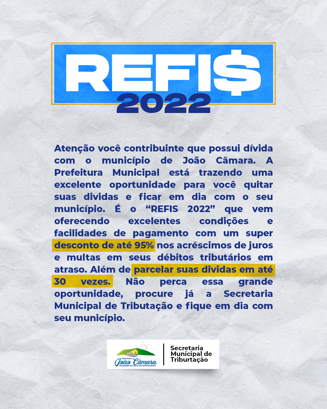 Prefeitura de João Câmara oferece condições especiais para o REFIS 2022