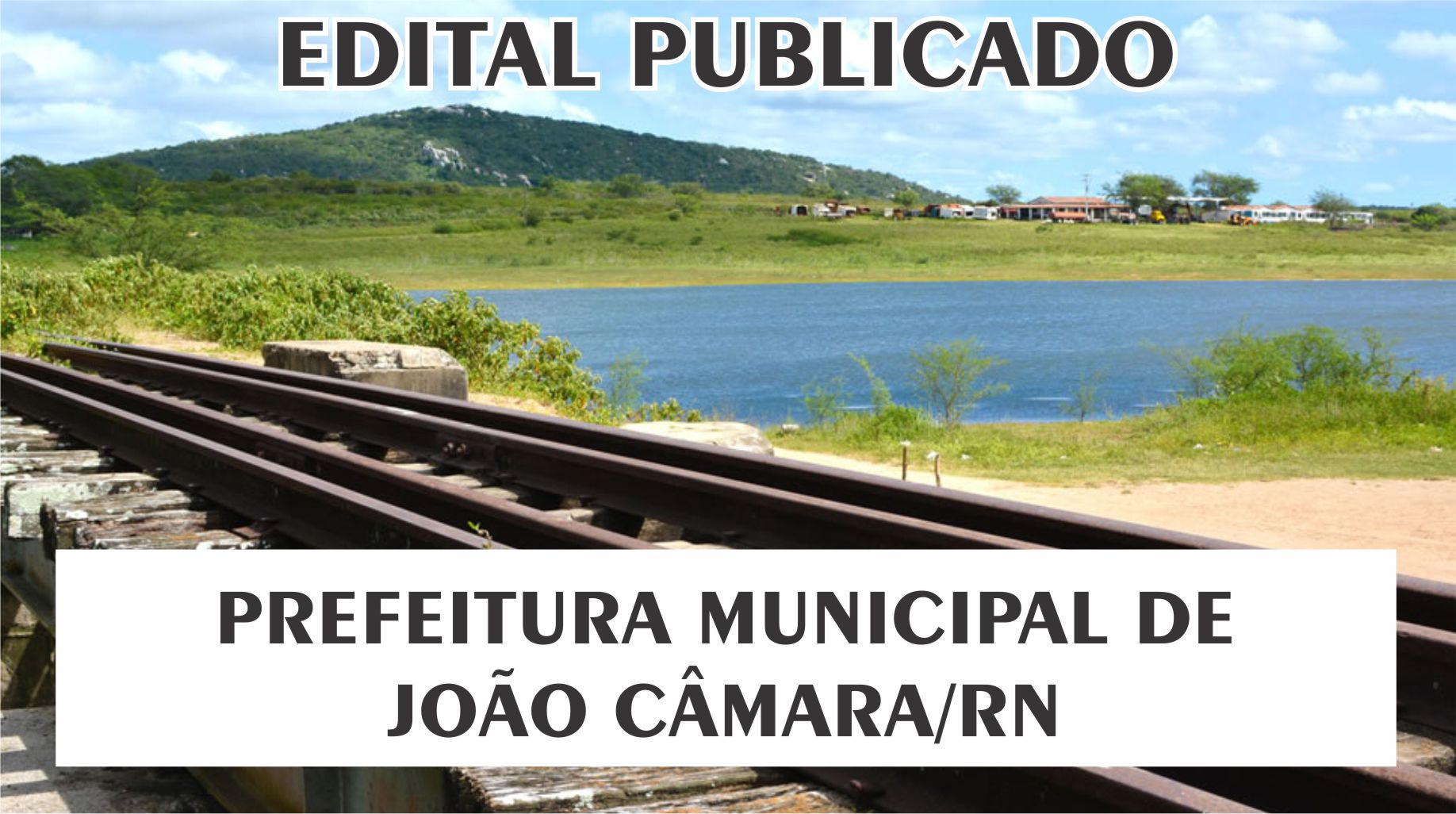 Prefeitura de João Câmara divulga EDITAL de Concurso Público 2019